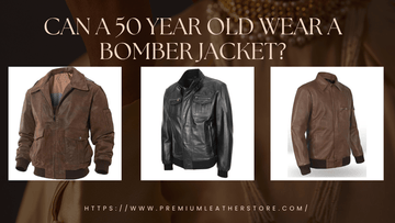 Can a 50 year old wear a bomber jacket?